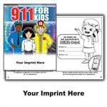 <!--1-->Imprinted 9-1-1 For Kids Coloring Book